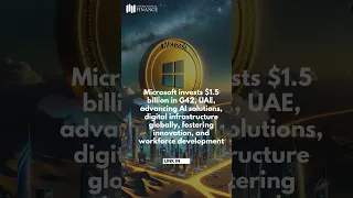 Microsoft to invest USD 1.5 billion in UAE-based tech firm G42