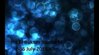 LTJ Bukem Studio mix 40m July 2015 - BBC6 - Liquid dnb dj set