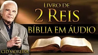 A Bíblia Narrada por Cid Moreira: 2 REIS 1 ao 25 (Completo)