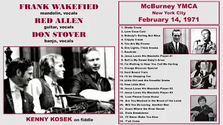 Frank Wakefield, Red Allen, Don Stover, Kenny Kosek  at McBurney YMCA NYC  Feb. 14, 1971 AUDIO