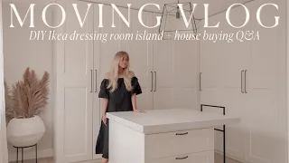 MOVING VLOG #8 | DIY IKEA dressing room island/reveal + house buying Q&A