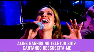 Aline Barros canta Ressuscita-me no Teleton 2019