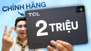 Máy tính bảng 2 triệu MỚI, CHÍNH HÃNG: TCL Tab 10L Gen 2 làm được gì?