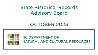 NC State Historic Records Advisory Board Meeting - October 2023