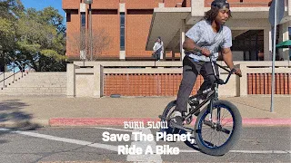 Save The Planet, Ride A Bike