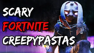 Scary Fortnite Creepypastas