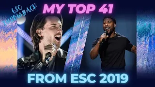 ESC Throwback: My Top 41 from ESC 2019 (with comments)