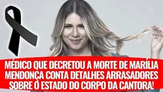 👉 MÉDICO QUE DECRETOU A M0RTE DE MARILIA MENDONÇA CONTA DETALHES ARRASAD0RES SOBRE CORPO DA CANTORA!