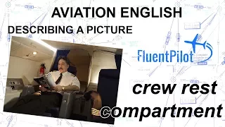 Aviation English: Describing a Picture (Crew Rest Compartment) - FluentPilot.RU