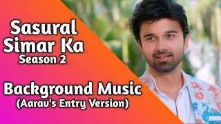Sasural Simar Ka 2 | Background Music 8