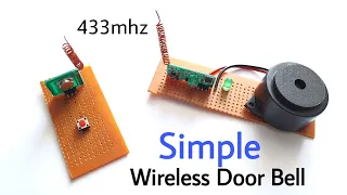 Simple wireless Door Bell using 433mhz receiver and transmitter | without Arduino