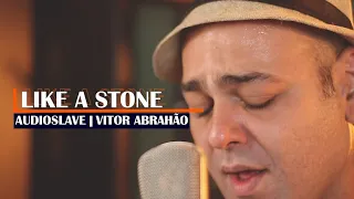 Like A Stone - AUDIOSLAVE | Cover BR By Vitor Abrahão