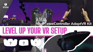 eteeController AdaptVR Kit - Level up your VR setup