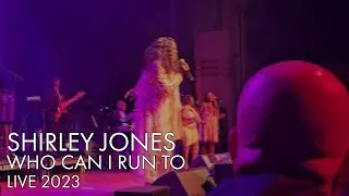 Shirley Jones | Who Can I Run To | Live 2023