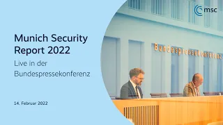 Bundespressekonferenz live: Münchner Sicherheitskonferenz präsentiert Munich Security Report 2022