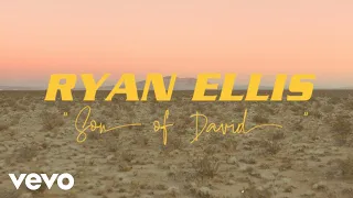 Ryan Ellis - Son of David (Official Lyric Video) ft. Brandon Lake