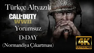 CALL of DUTY WW2 | YORUMSUZ PART 1 | TÜRKÇE ALTYAZILI 4K