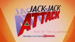 Jack-Jack Attack | Rise of the Illuminati