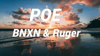 BNXN & Ruger- Poe [ Lyrics ]