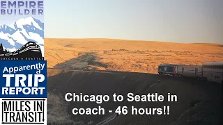 Amtrak Empire Builder from Chicago to Seattle (in coach!) - Apparently a Trip Report