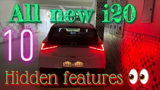 ऐसी चीज़े जो किसी को नहीं पता 🤨|10 HIDDEN FEATURES 🔥| all new i20😍|