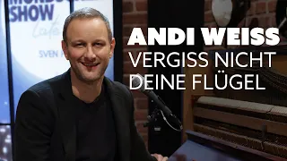 ANDI WEISS Live: "Vergiss nicht deine Flügel" | Die Mondschein Show