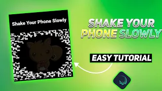 How To Make Shake Your Phone Slowly | Shake Your Phone Tutorial | Easy Tutorial | A Kay Creator