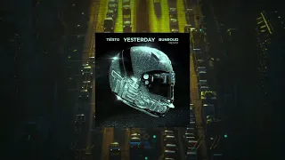 Tiësto - Yesterday (Bunroud Remix) Radio Edit