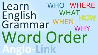 Word Order / Sentence Structure - English Grammar Lesson (Part 1)