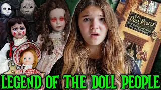 Beware Of The DOLL PEOPLE!