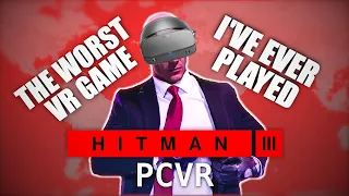 The Worst VR Game I've Ever Played | Hitman VR Review