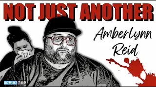 Not Just Another Amberlynn Reid - Part 1