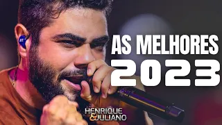 HENRIQUE E JULIANO AS MAIS TOCADAS DE 2023