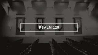 Psalm 125 Chant