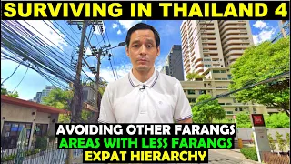 Surviving in Thailand Part 4: Why do FARANGS AVOID OTHER FARANGS? 3 Areas with less foreigners