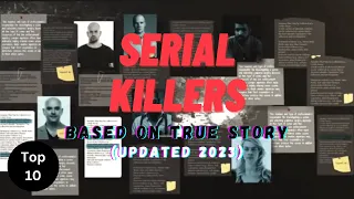 Top 10 Psycho Serial Killer TV Shows based on True Stories | Must Watch!!! (Updated 2023)