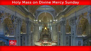 April 24 2022, Holy Mass on Divine Mercy Sunday, Homily | Pope Francis