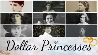 Dollar Princesses / American Heiresses Narrated