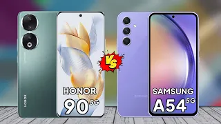 Honor 90 5G vs Samsung A54 5G | Galaxy A54 vs Honor 90 Specification