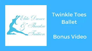 Twinkle toes- baby ballet extra