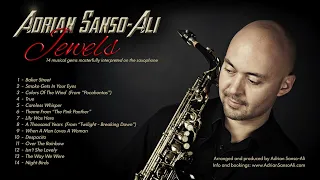 World's Greatest Saxophone Instrumentals Vol.1 | Jewels | Adrian Sanso-Ali