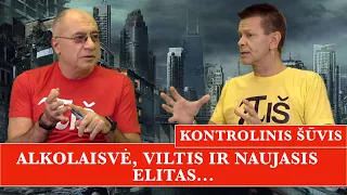 ANONSAS: ALKOLAISVĖ, VILTIS IR NAUJASIS ELITAS.