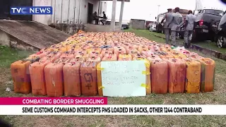 Seme Customs Command Intercepts  PMS Loaded In Sacks, Other 1244 Contraband