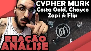 Costa Gold - Cypher Murk Part Zapi, Flip E Chayco [Reação/ Análise]