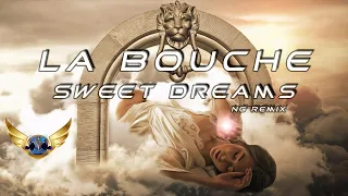 La Bouche - Sweet Dreams - NG Remix