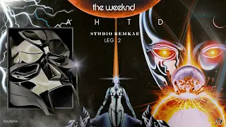 The Weeknd - Sacrifice x HDIMYLM? x CFMF (AHTD Studio Remake V1) | Leg 2