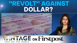 Indian Rupee Is Going Global. Here's How | Vantage with Palki Sharma