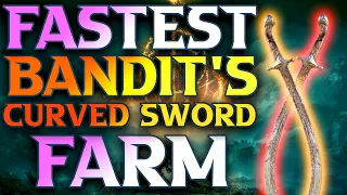 NEW! Best Elden Ring Bandits Curved Sword Farm Location