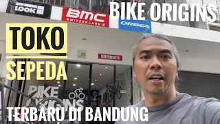 Toko sepeda terbaru di Bandung ! Bike Origins.