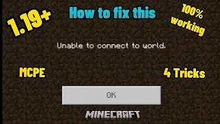 How to fix Unable to connect to world problem in minecraft pe 1.19 |